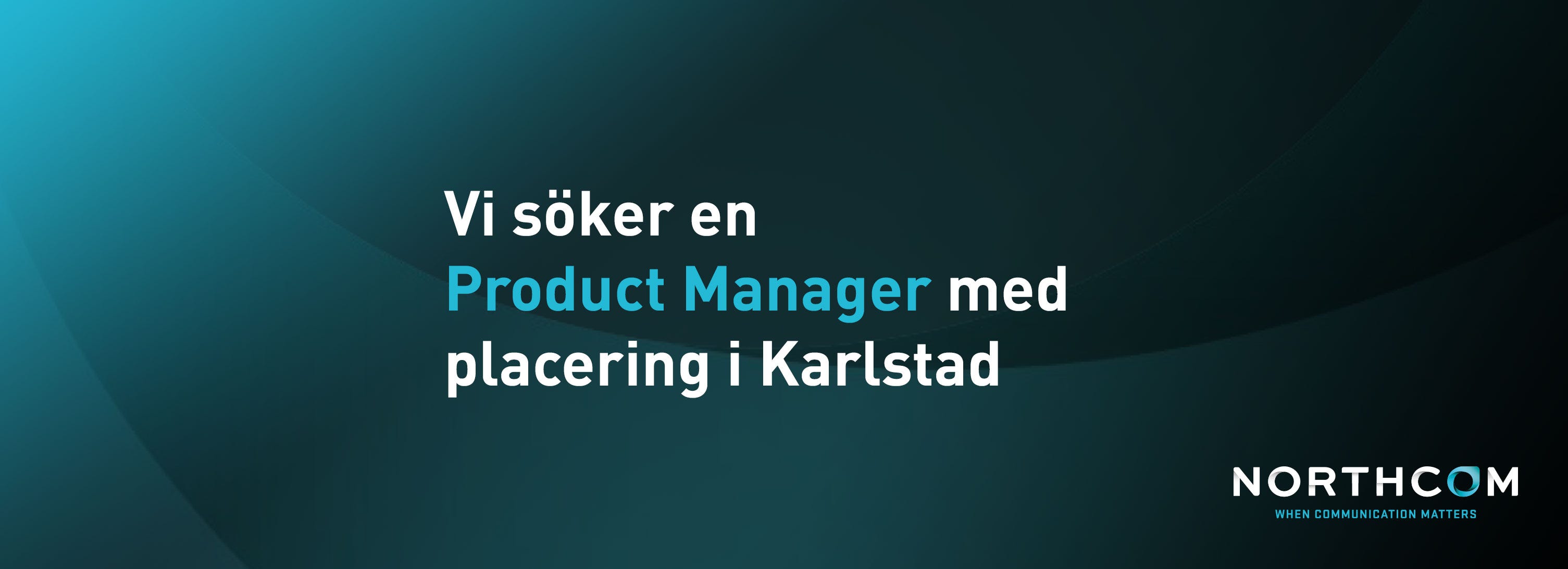 Northcom söker en Product Manager